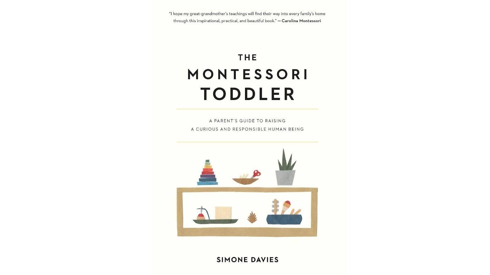 The Montessori Toddler by Simone Davies